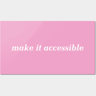 Make It Accessible - Disability Activist Posters and Art